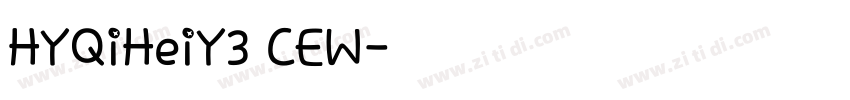 HYQiHeiY3 CEW字体转换